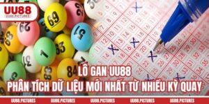 Lô Gan UU88 - Phân Tích Dữ Liệu Mới Nhất Từ Nhiều Kỳ Quay