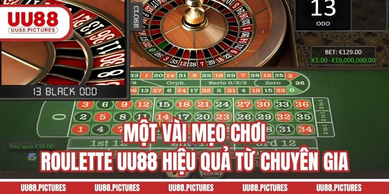 Một vài mẹo chơi Roulette UU88 hiệu quả từ chuyên gia